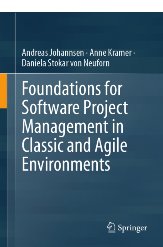 Foundations for Software Project Management in Classic and Agile Environments