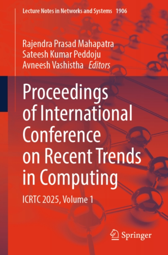 Proceedings of International Conference on Recent Trends in Computing ICRTC 2025, Volume 1