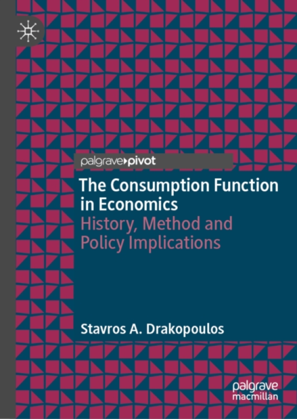 The Consumption Function in Economics History, Method and Policy Implications