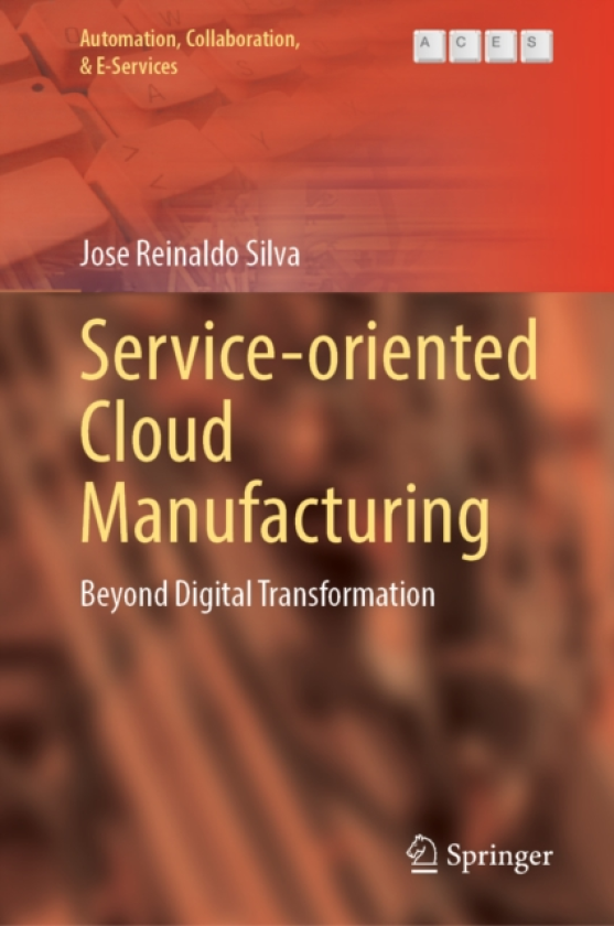 ServiceOriented Cloud Manufacturing Beyond Digital Transformation