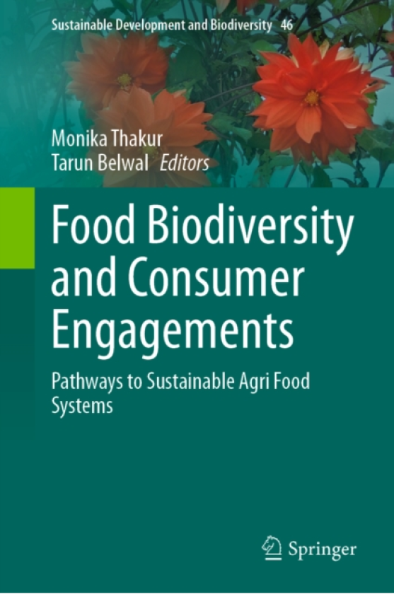 Food Biodiversity and Consumer Engagements Pathways to Sustainable Agri Food Systems