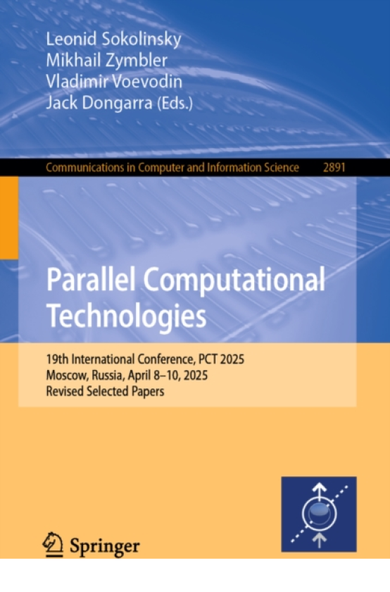 Parallel Computational Technologies 19th International Conference, PCT 2025, Moscow, Russia, April 8–10, 2025, Revised Selected Papers