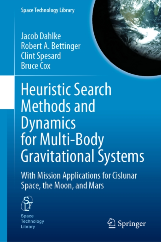 Heuristic Search Methods and Dynamics for MultiBody Gravitational Systems With Mission Applications for Cislunar Space, the Moon, and Mars