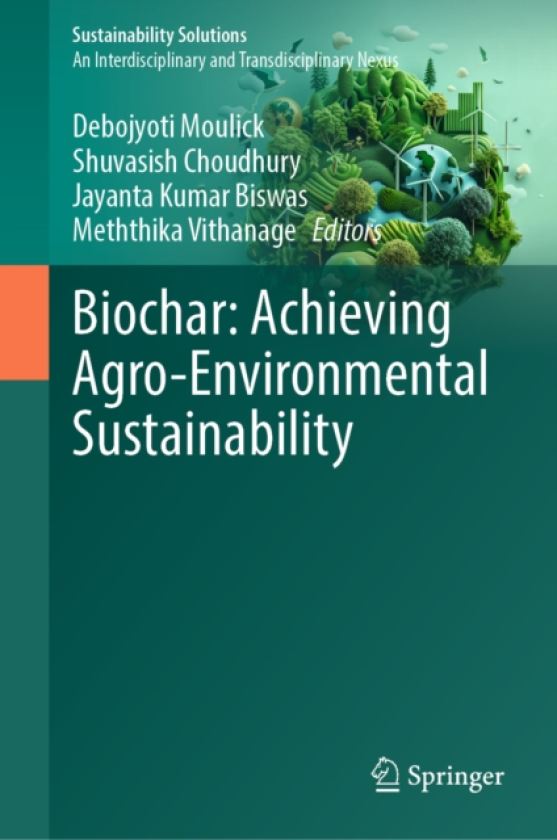 Biochar: Achieving AgroEnvironmental Sustainability
