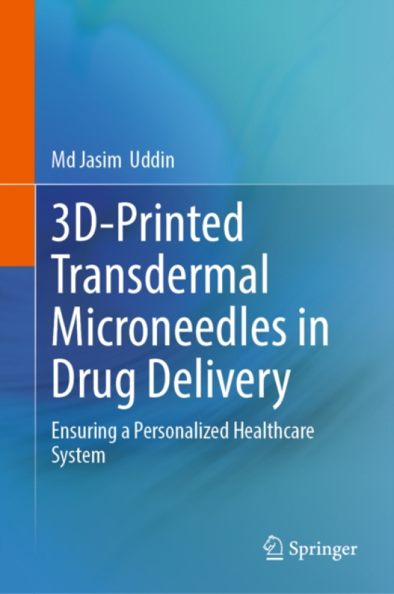3DPrinted Transdermal Microneedles in Drug Delivery Ensuring a Personalized Healthcare System