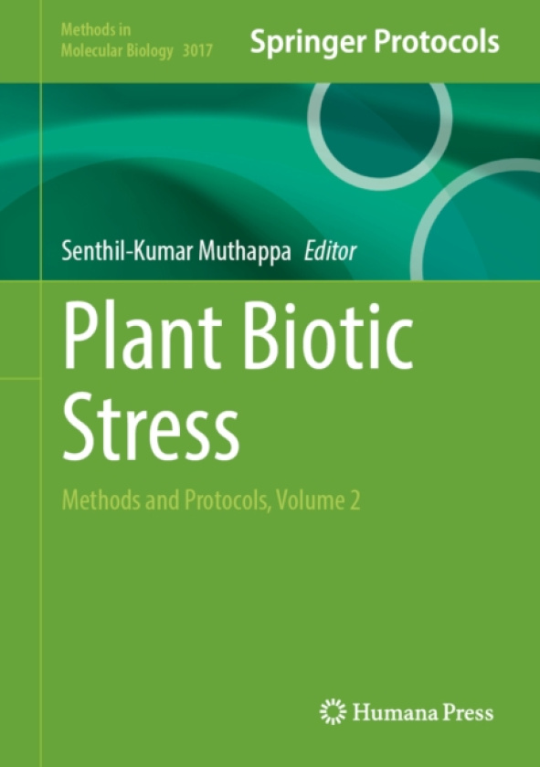 Plant Biotic Stress Methods and Protocols, Volume 2