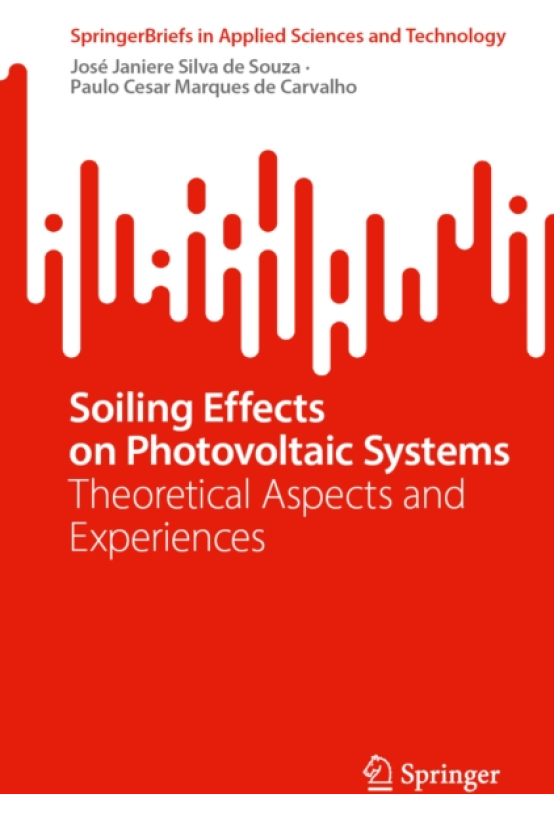 Soiling Effects on Photovoltaic Systems Theoretical Aspects and Experiences