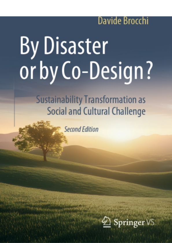 By Disaster or by CoDesign? Sustainability Transformation as Social and Cultural Challenge