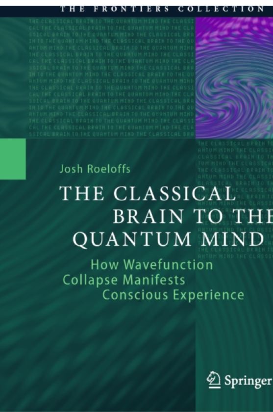 The Classical Brain to the Quantum Mind How Wavefunction Collapse Manifests Conscious Experience