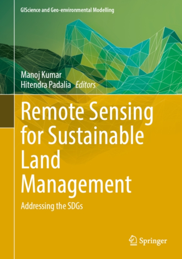 Remote Sensing for Sustainable Land Management Addressing the SDGs