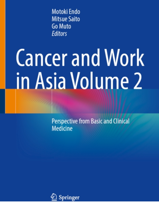 Cancer and Work in Asia Volume 2 Perspective from Basic and Clinical Medicine