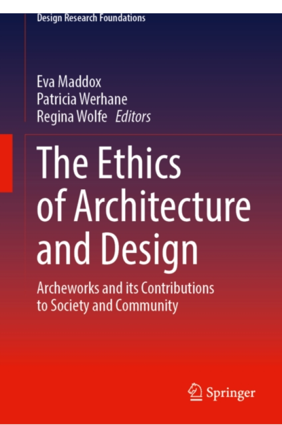 The Ethics of Architecture and Design Archeworks and its Contributions to Society and Community