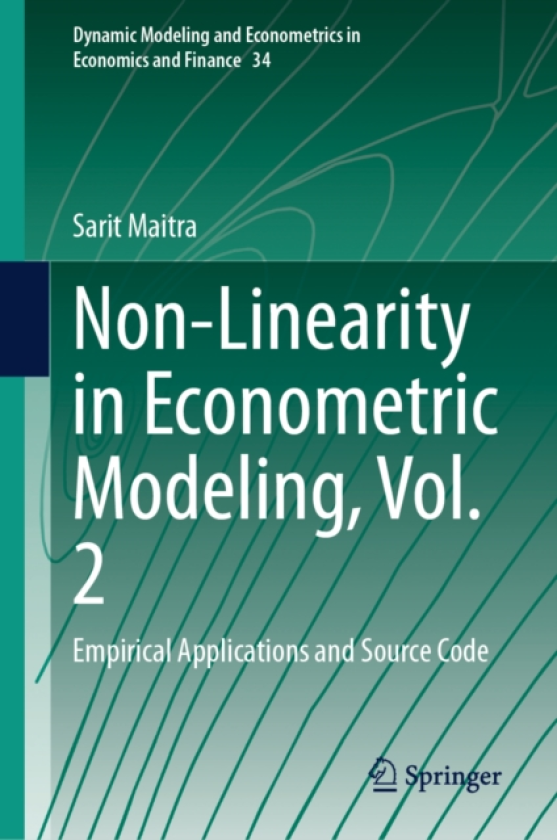 NonLinearity in Econometric Modeling, Vol. 2 Empirical Applications and Source Code
