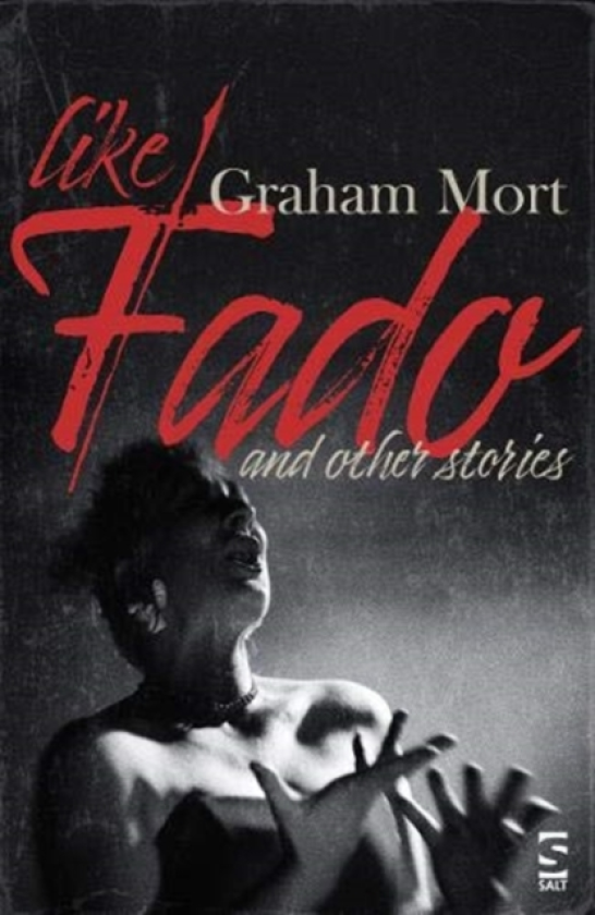 Like Fado And Other Stories