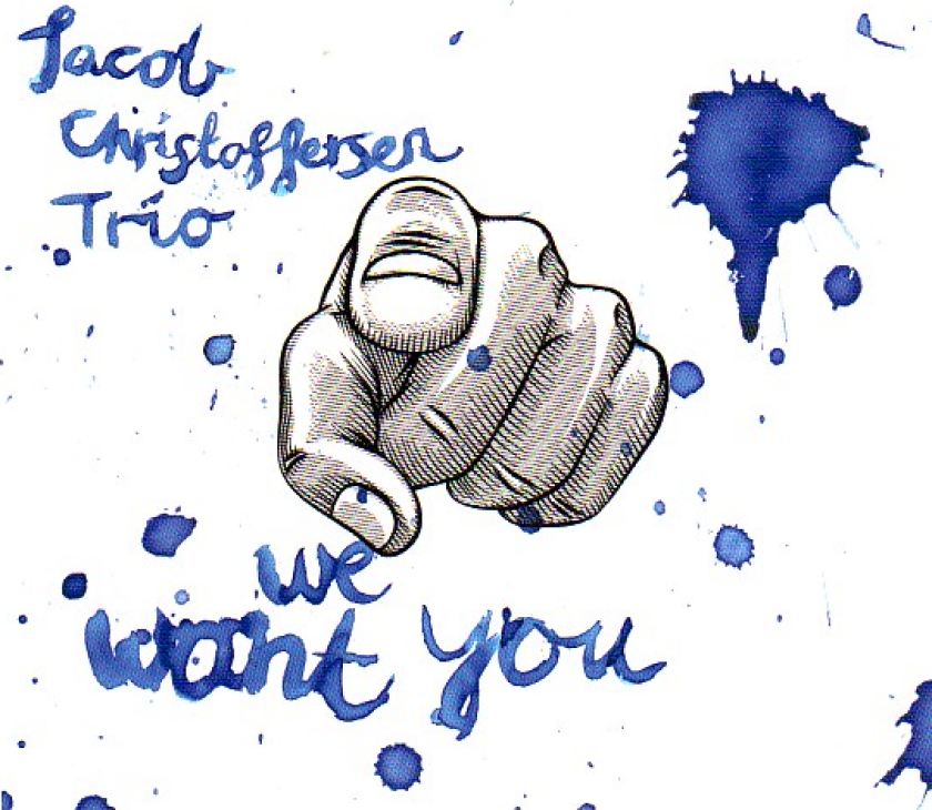 Jacob Christoffersen Trio We Want You CD