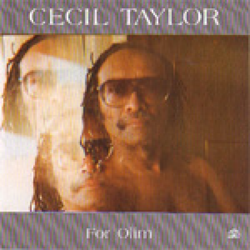 Cecil Taylor For Olim CD
