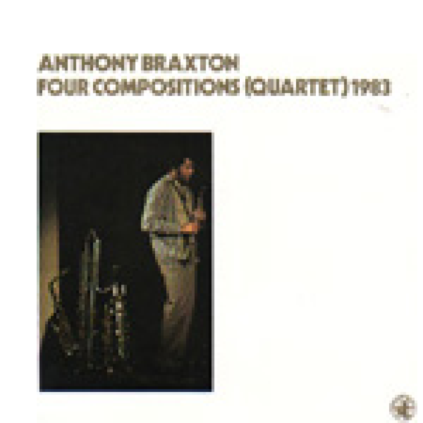 Anthony Braxton Four Compositions (Quartet) 1983 CD