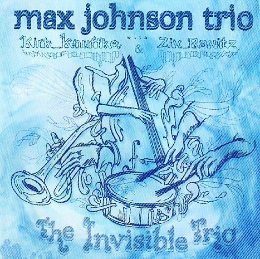 Max Johnson Trio The Invisible Trio CD