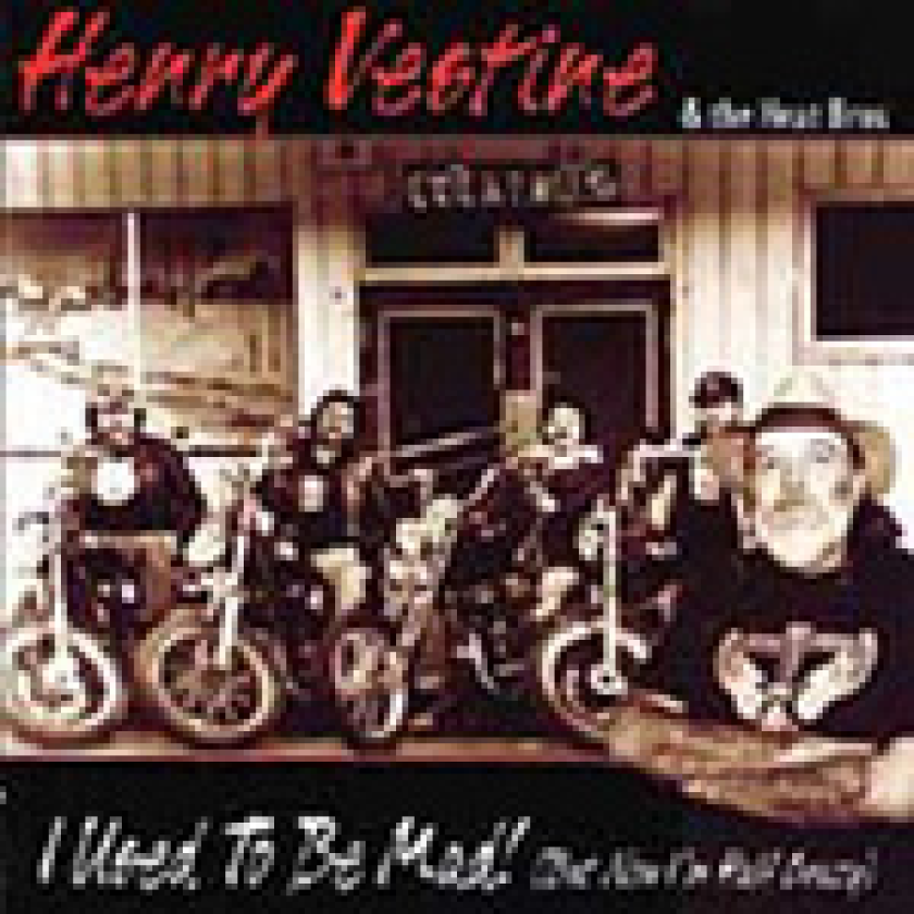 Henry Vestine I Used To Be Mad CD