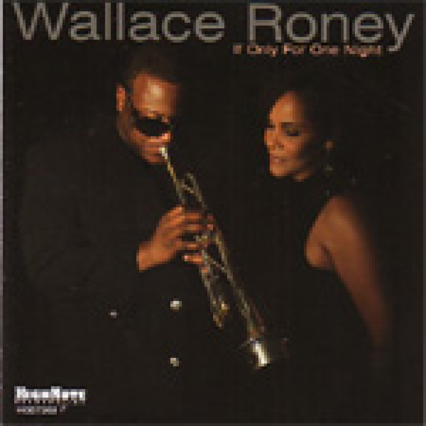 Wallace Roney If Only For One Night CD