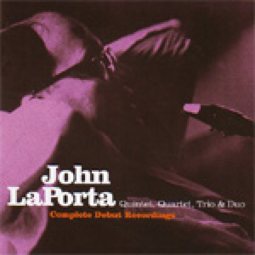 John Laporta Complete Debut Recordings CD