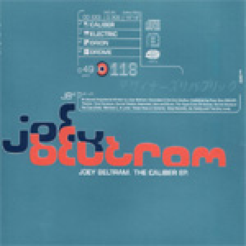 Joey Beltram Calibre Ep CD