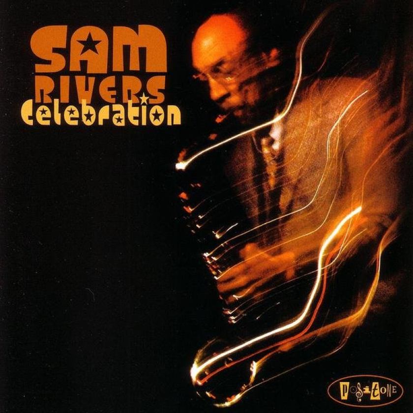 Sam Rivers Celebration CD