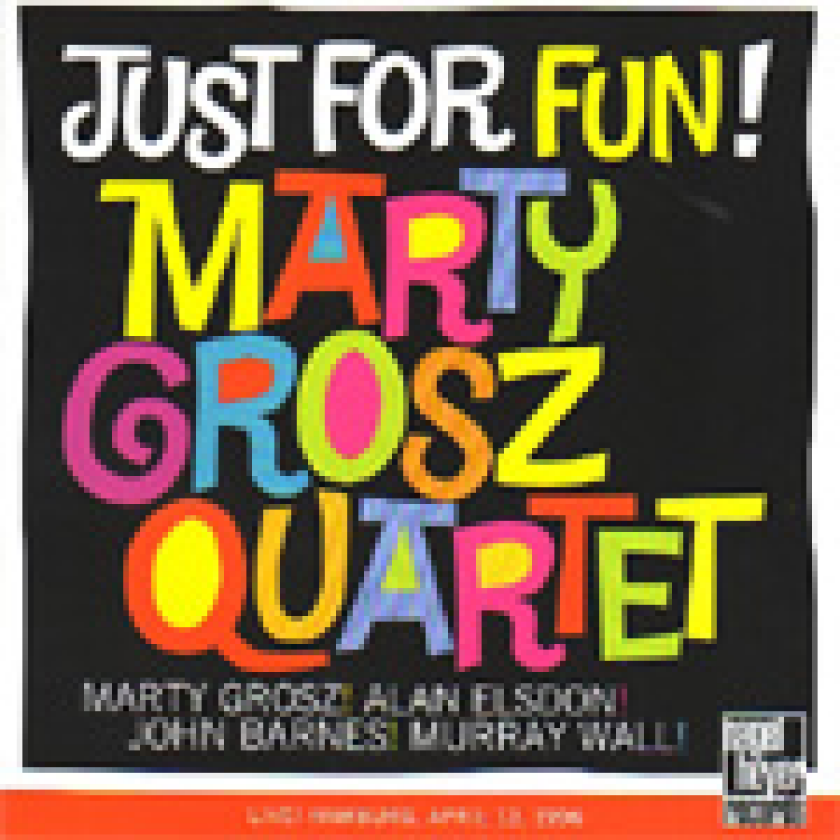 Marty Grosz Quartet Just For Fun! CD