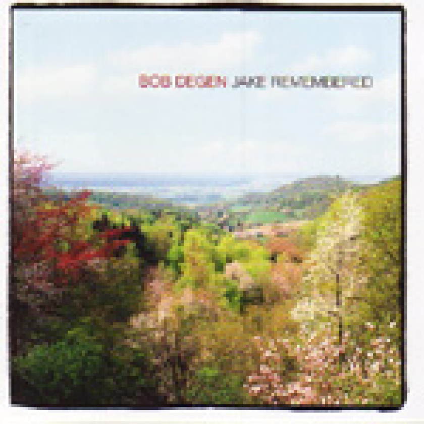Bob Degen Jake Remembered CD