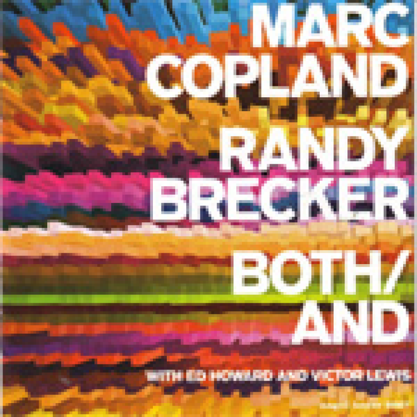Marc Copland, Randy Brecker Both/And CD