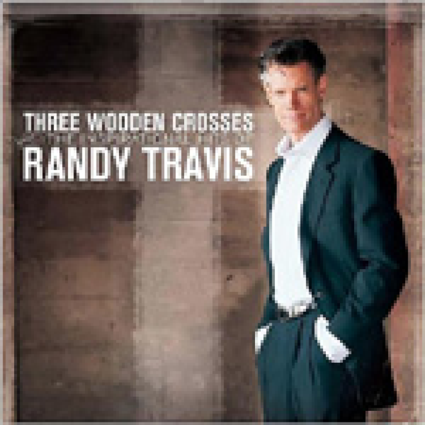 Randy Travis Three Wooden Crosses: The Inspirational Hits Of Randy Travis CD