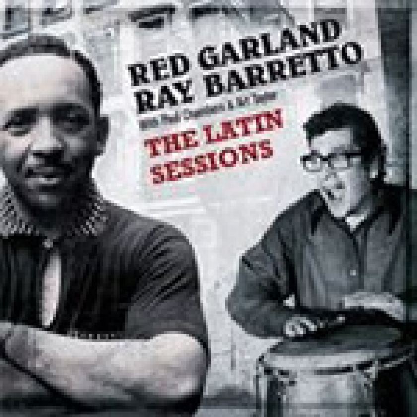 Red Garland & Ray Barretto, Red Garland, Ray Barretto The Latin Sessions CD