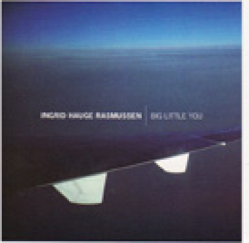 Ingrid Hauge Rasmussen Big Little You CD