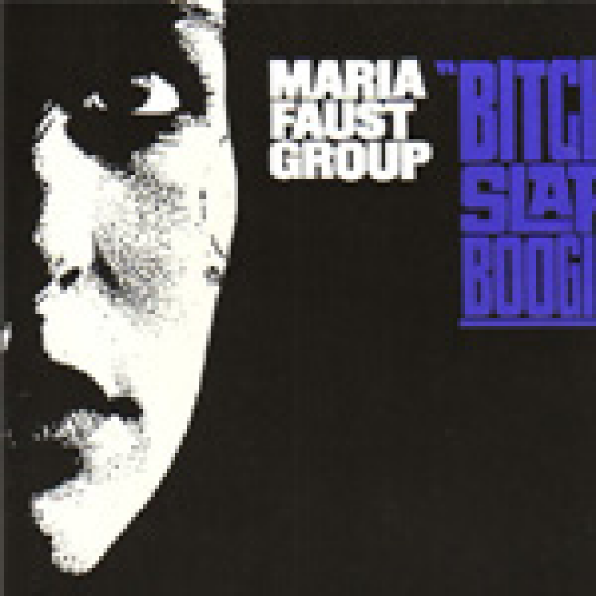 Maria Faust Group Bitchslap Boogie CD