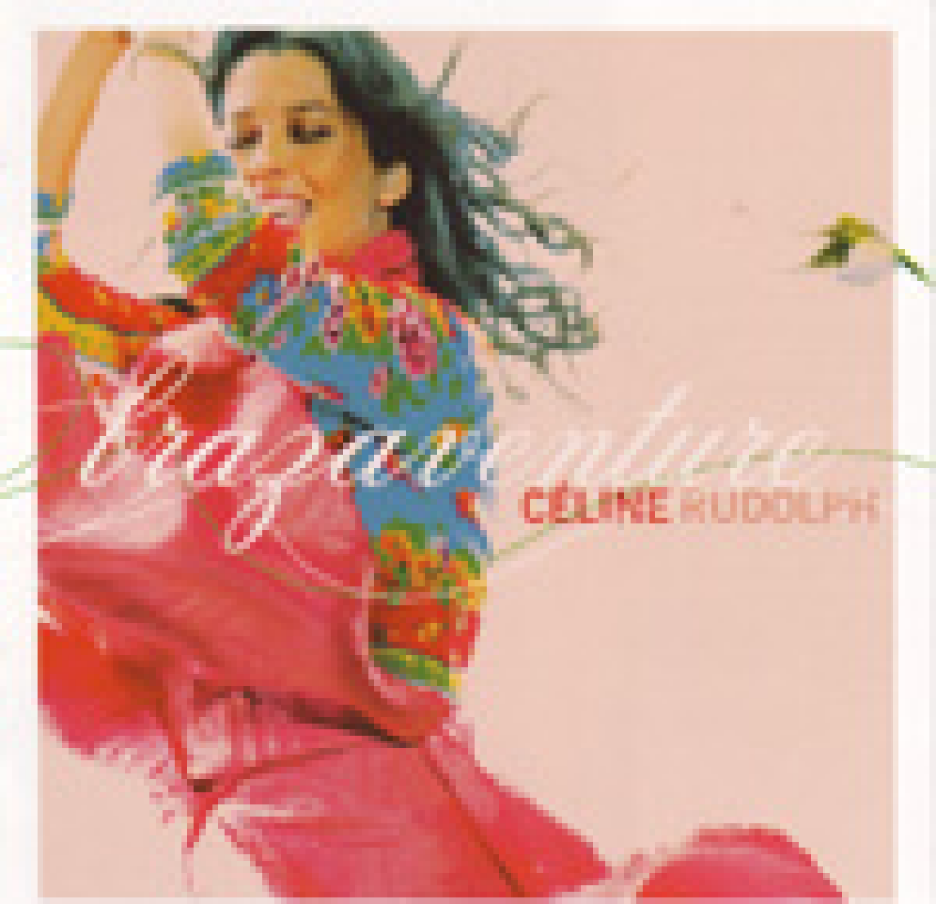 Celine Rudolph Brazaventure CD