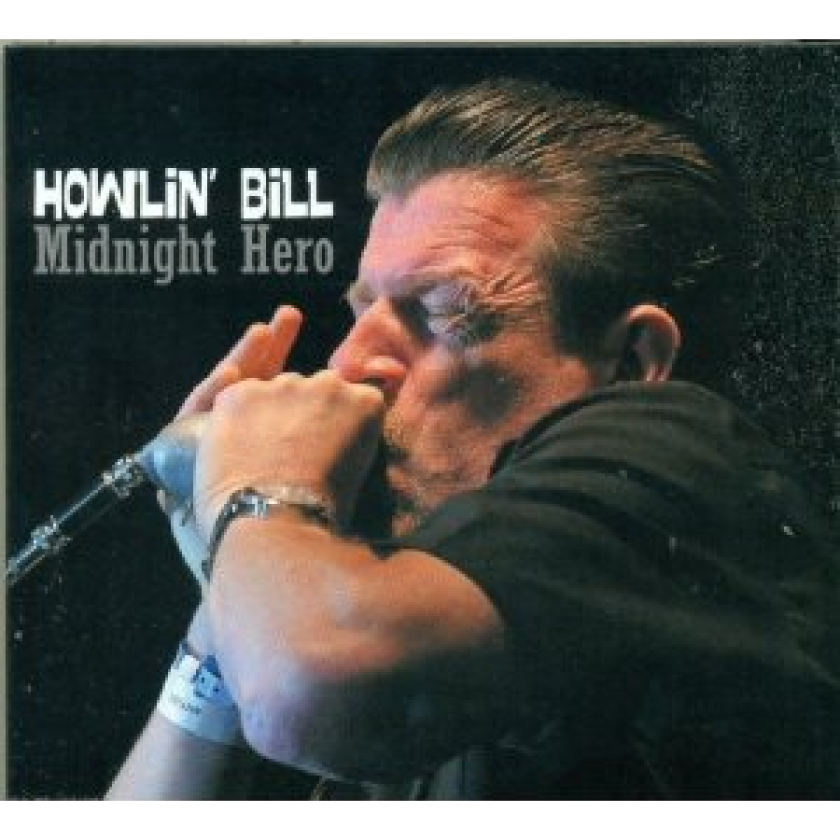 Howlin' Billy Midnight Hero CD