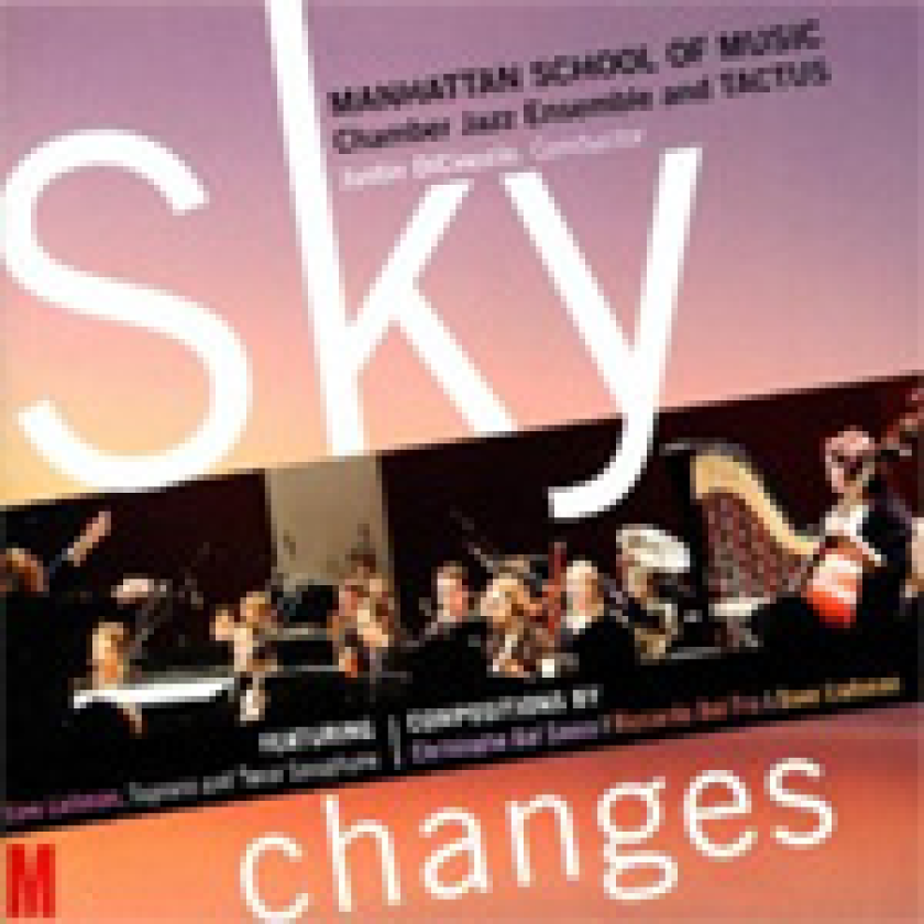 Manhattan School Of Music Jazz Orchestra Sky Changes CD