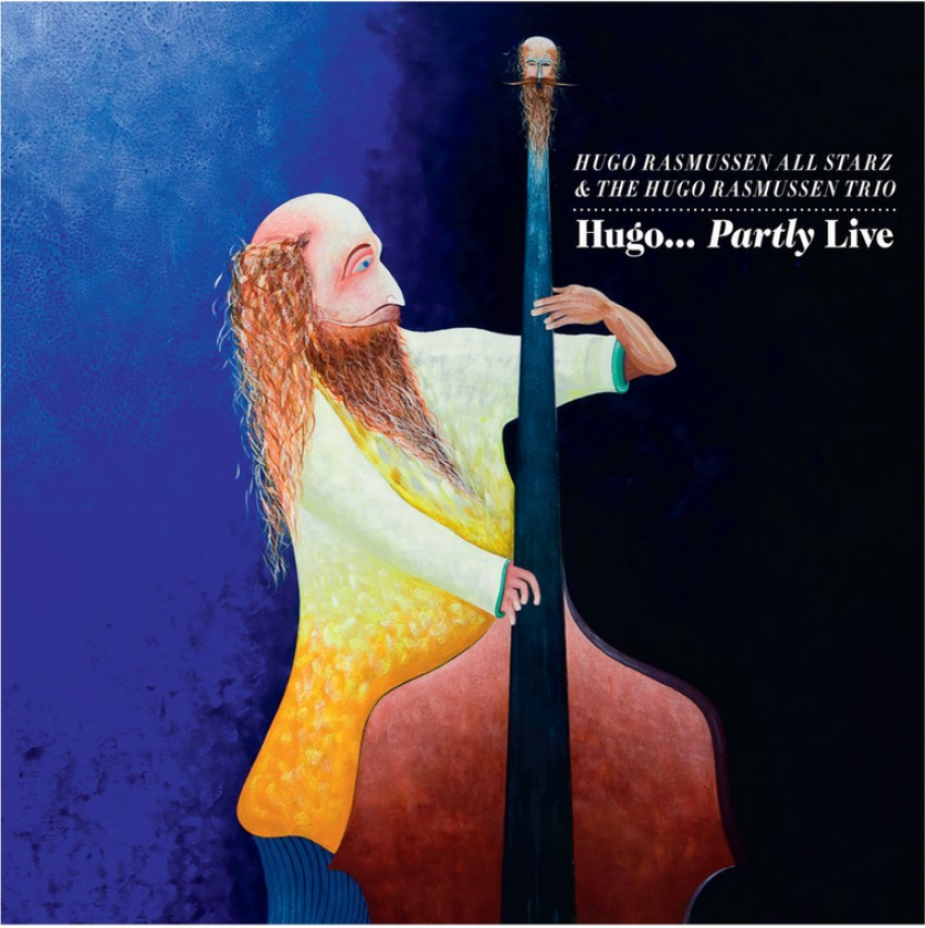 Hugo Rasmussen Hugo... Partly Live CD