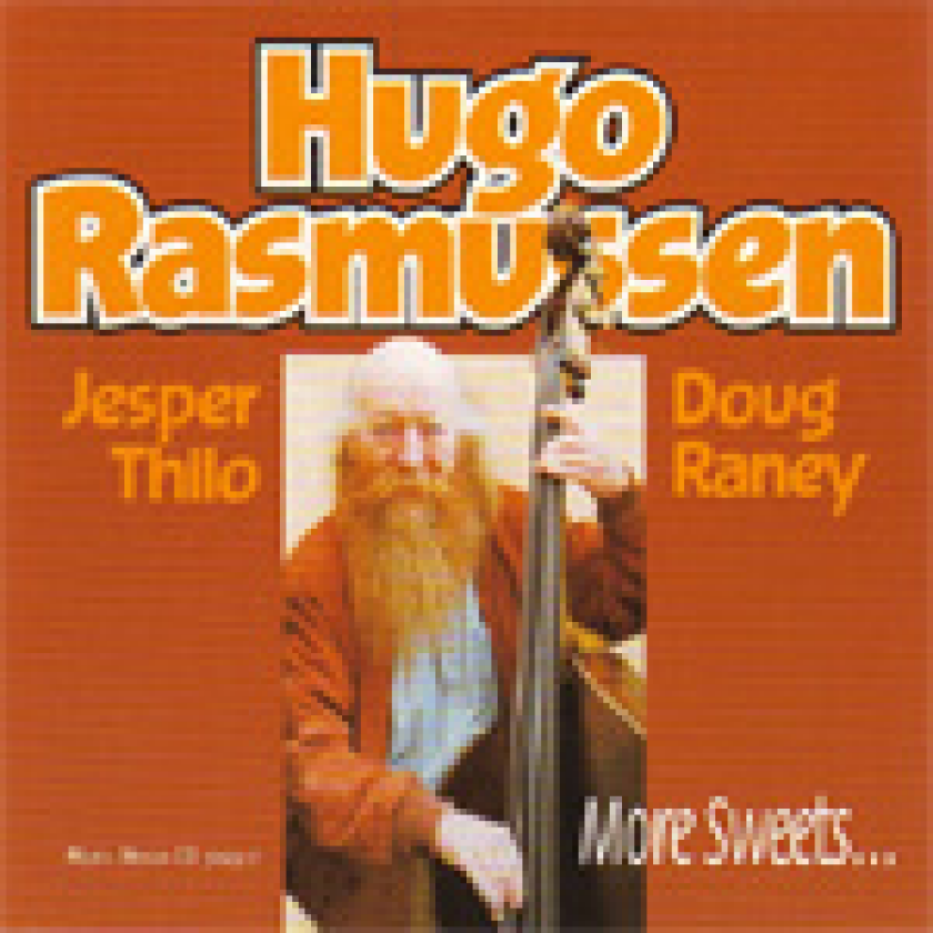 Hugo Rasmussen More Sweets... CD