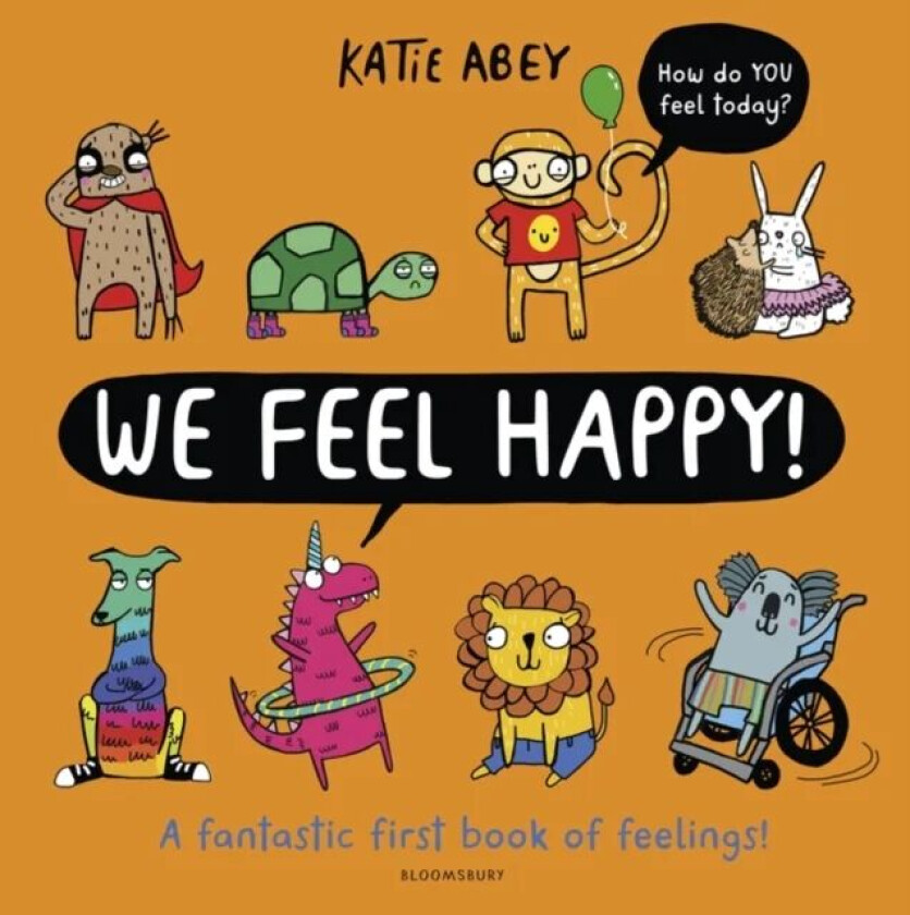 We Feel Happy av Katie Abey