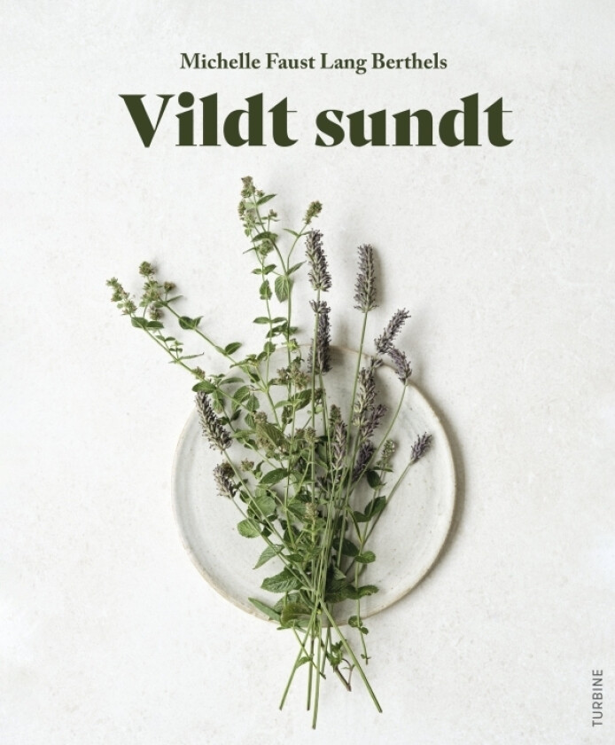 Vildt sundt | Michelle Faust Lang Berthels | Språk: Dansk