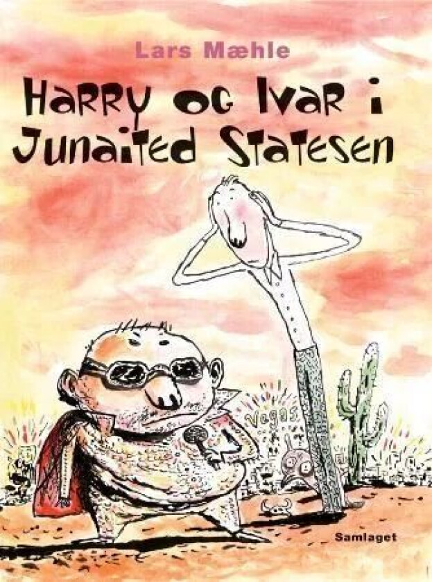 Harry og Ivar i Junaited Statesen av Lars Mæhle