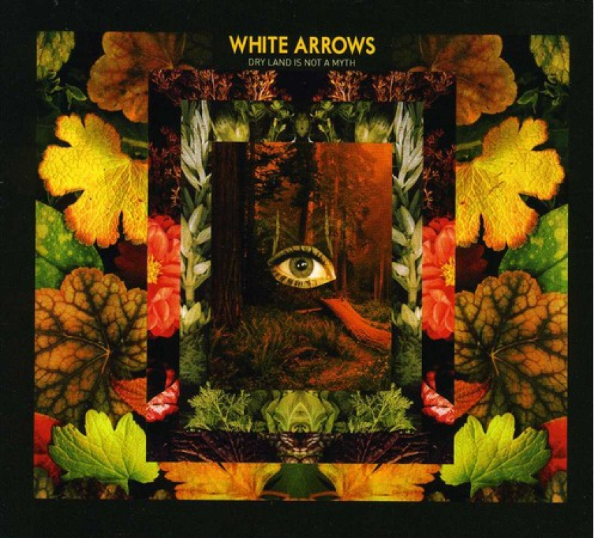 White Arrows Dry Land Is Not A Myth CD