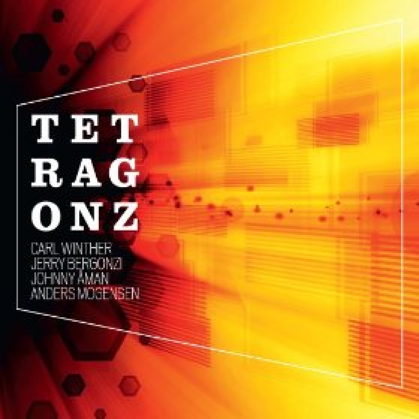 Carl Winther, Jerry Bergonzi, Johnny Åman, Anders Mog Tetragonz CD
