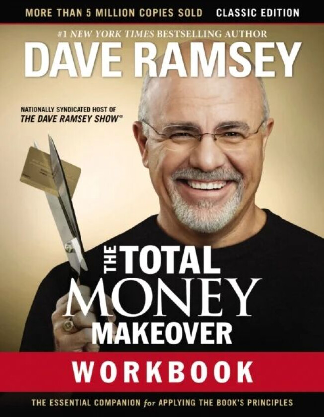 The Total Money Makeover Workbook: Classic Edition av Dave Ramsey