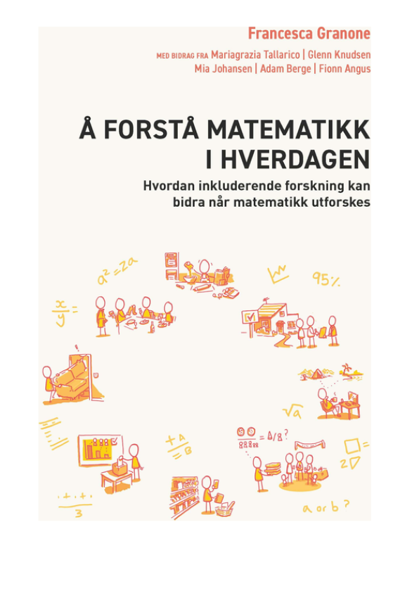 Å forstå matematikk i hverdagen hvordan inkluderende forskning kan bidra når matematikk utforskes