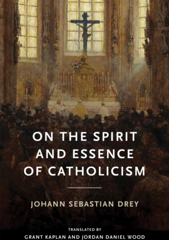 On the Spirit and Essence of Catholicism