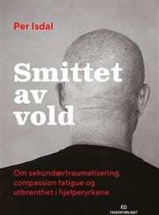 Smittet av vold av Per Isdal