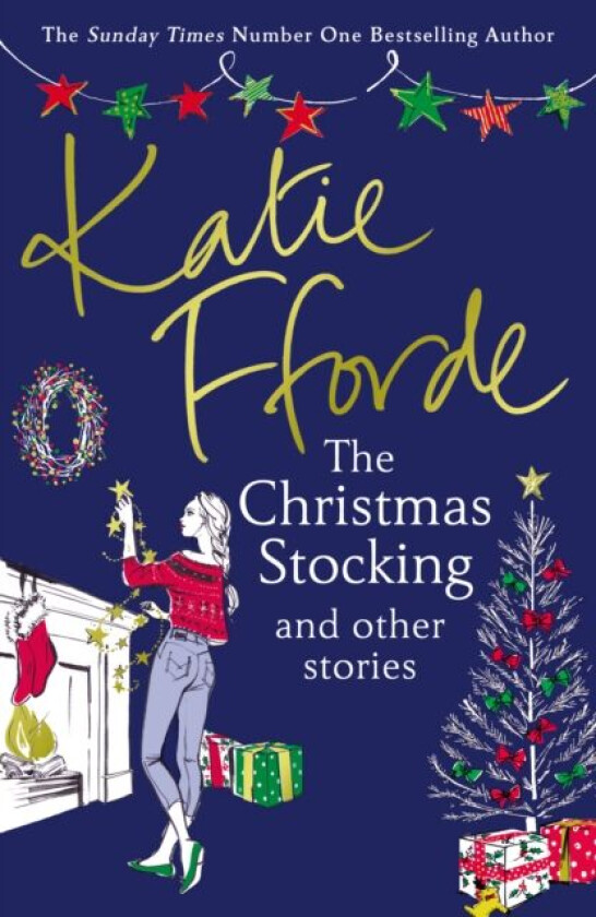 The Christmas Stocking and Other Stories av Katie Fforde