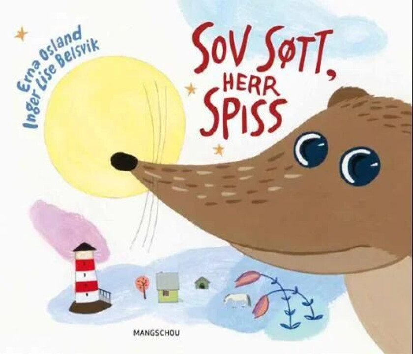 Sov søtt, herr Spiss av Erna Osland